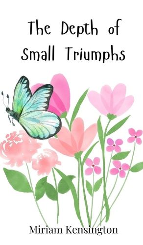 Cover image for The Depth of Small Triumphs