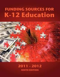 Cover image for Funding Sources for K-12 Education 2011-2012