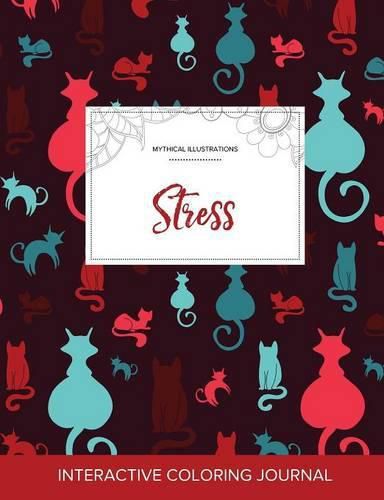 Cover image for Adult Coloring Journal: Stress (Mythical Illustrations, Cats)