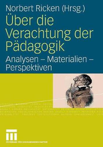 Cover image for UEber die Verachtung der Padagogik: Analysen - Materialien - Perspektiven