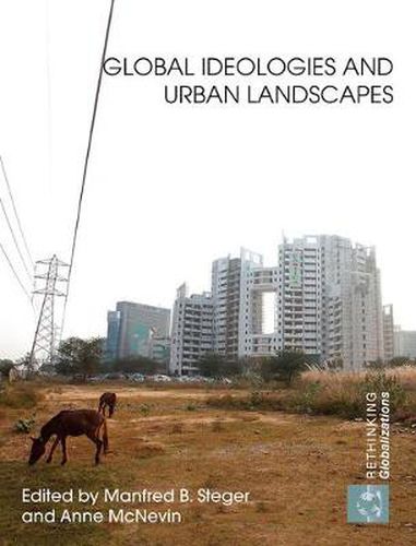 Cover image for Global Ideologies and Urban Landscapes