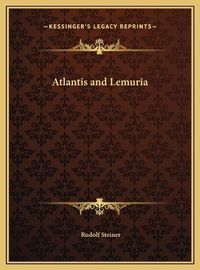 Cover image for Atlantis and Lemuria Atlantis and Lemuria