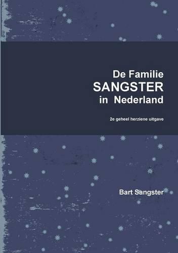 Cover image for De Familie Sangster in Nederland 2e Uitgave