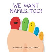 Cover image for We Want Names, Too!