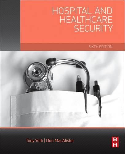 Cover image for Hospital and Healthcare Security