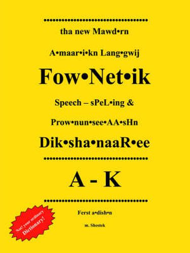 Cover image for Tha New Mawd.Rn A.Maar.I.Kn Lang.Gwij: Fow.Net.Ik Speech - SPeL.Ing & Prow.Nun.See.AA.SHn Dik.Sha.NaaR.Ee A-K Ferst a.Dish.N