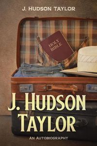 Cover image for J. Hudson Taylor