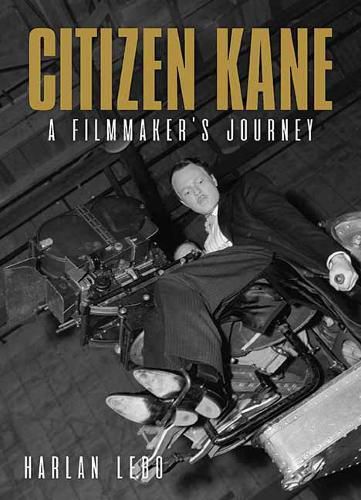 Cover image for Citizen Kane: A Filmmaker's Journey