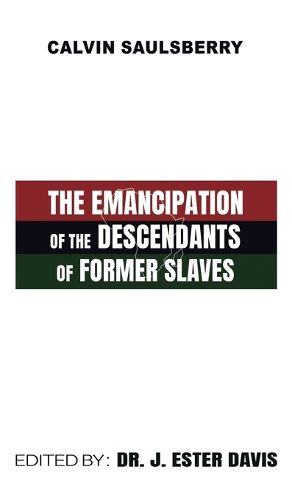 Cover image for The Emancipation of the Descendants of Former Slaves
