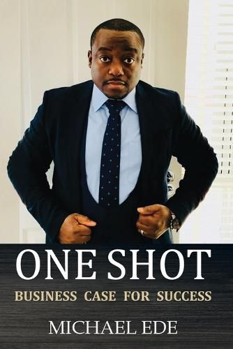 Cover image for One Shot (Business Case for Success)