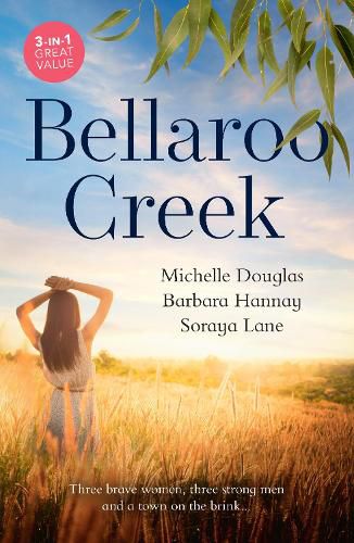 Cover image for Bellaroo Creek/The Cattleman's Ready-Made Family/Miracle in Bellaroo Creek/Patchwork Family in the Outback