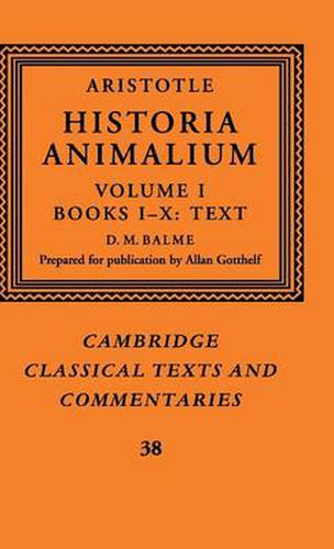 Cover image for Aristotle: 'Historia Animalium': Volume 1, Books I-X: Text