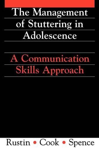 Cover image for Management of Stuttering in Adolescence: A Communication Skills Approach