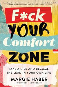 Cover image for F*ck Your Comfort Zone