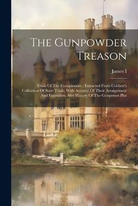 Cover image for The Gunpowder Treason