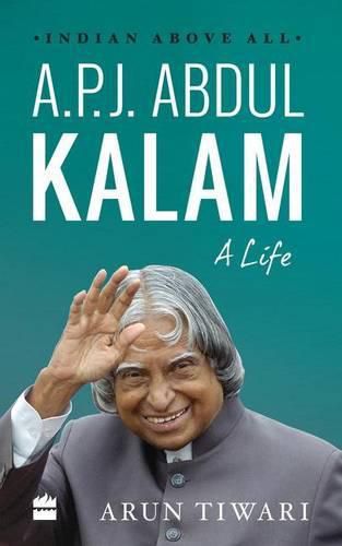 A.P.J. Abdul Kalam: A Life