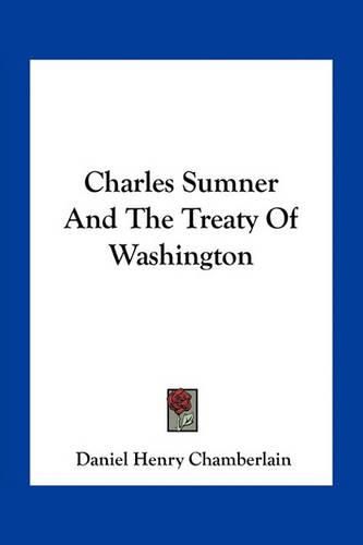 Charles Sumner and the Treaty of Washington