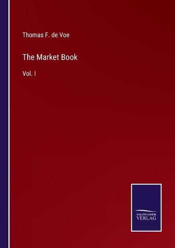 The Market Book: Vol. I