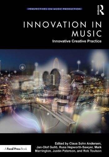 Cover image for Innovation in Music: Innovative Creative Practice