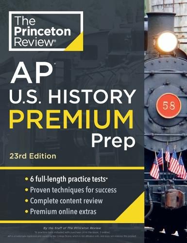 Princeton Review AP U.S. History Premium Prep, 2024
