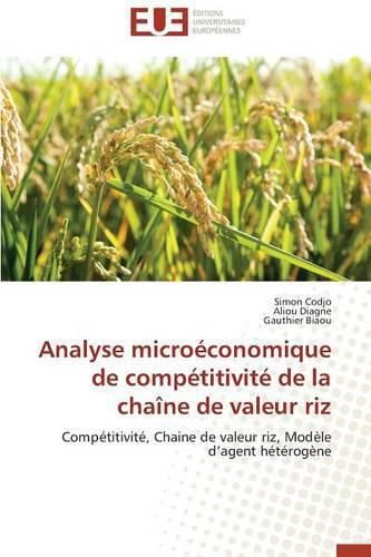 Cover image for Analyse Micro conomique de Comp titivit de la Cha ne de Valeur Riz