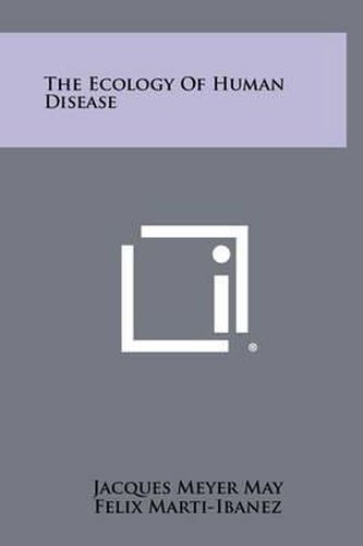 Cover image for The Ecology of Human Disease