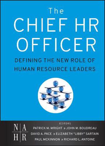 The Chief HR Officer: Defining the New Role of Human Resource Leaders