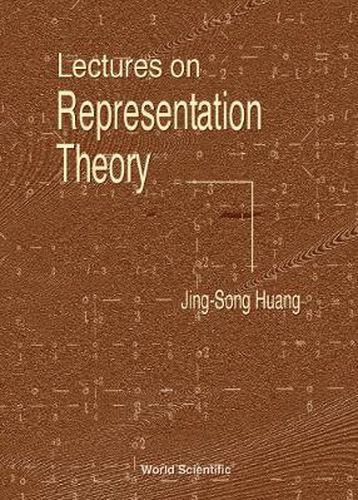 Cover image for Lectures On Representation Theory