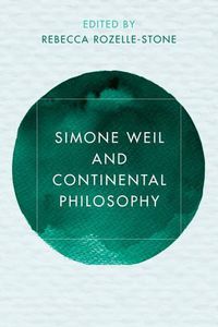 Cover image for Simone Weil and Continental Philosophy
