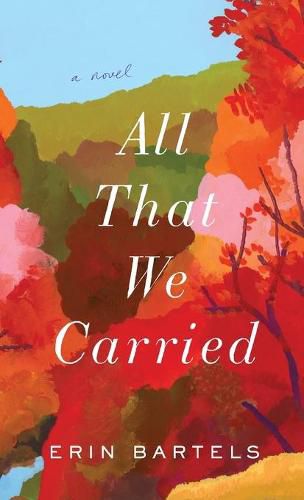 Cover image for All That We Carried