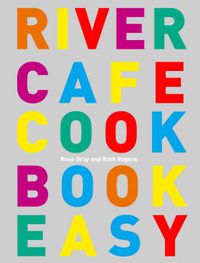 Cover image for River Cafe Cookbook Easy