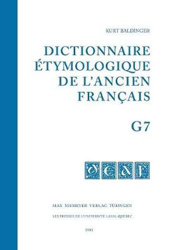 Dictionnaire etymologique de l'ancien francais (DEAF) A - Z Dictionnaire etymologique de l'ancien francais (DEAF). Buchstabe G Dictionnaire etymologique de l'ancien francais (DEAF) Buchstabe G