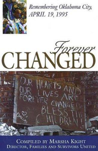 Cover image for Forever Changed: Remembering Oklahoma City, April 19, 1995