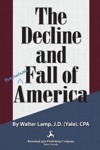 Cover image for The Decline and Fall of America