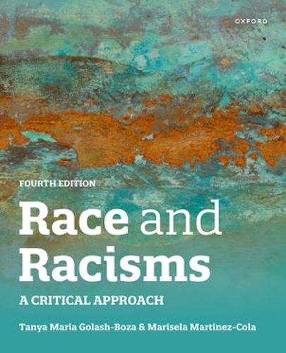 Cover image for Race and Racisms 4th edition