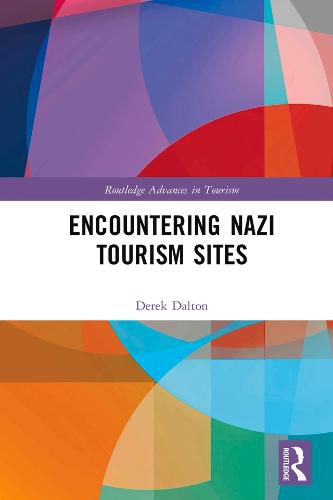 Cover image for Encountering Nazi Tourism Sites