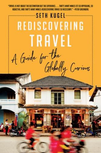 Cover image for Rediscovering Travel: A Guide for the Globally Curious