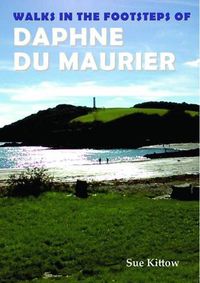 Cover image for Walks in the Footsteps of Daphne du Maurier