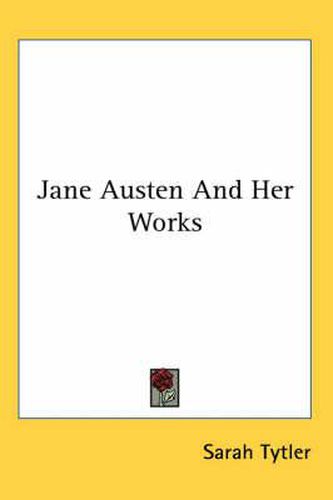 Cover image for Jane Austen and Her Works