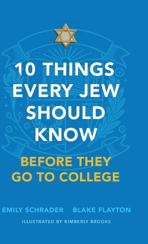 Cover image for 10 Things Every Jew Should Know Before They Go to College