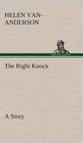 Cover image for The Right Knock A Story