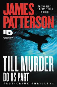 Cover image for Till Murder Do Us Part