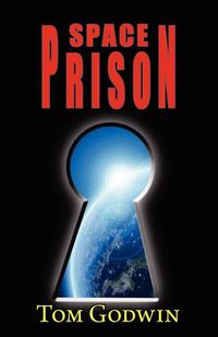 Cover image for Space Prison (Originally Published as the Survivors)