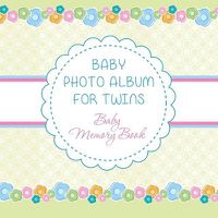 Cover image for Baby Photo Album for Twins: Baby Memory Book