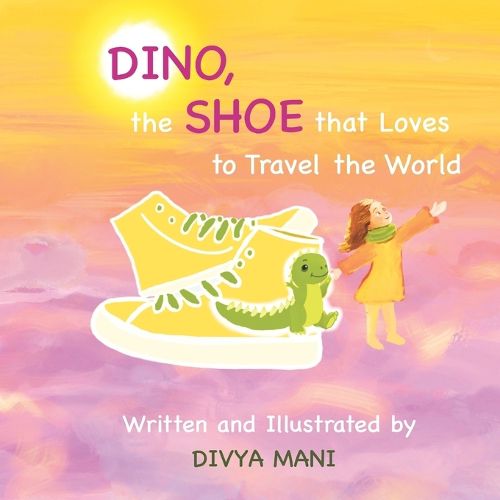 Cover image for Dino, the Shoe That Loves to Travel the World