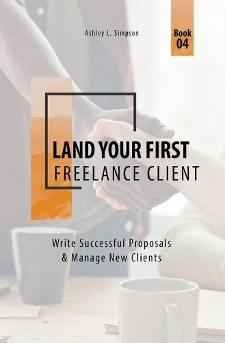 Cover image for Land Your First Freelance Client