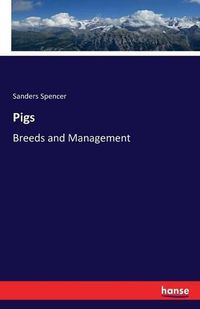 Cover image for Pigs: Breeds and Management