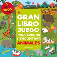 Cover image for El gran libro juego para buscar y encontrar animales