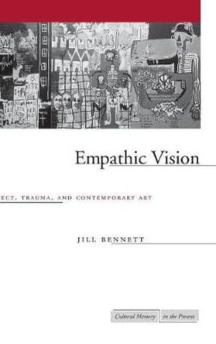 Cover image for Empathic Vision: Affect, Trauma, and Contemporary Art