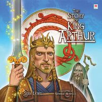 Cover image for Story of King Arthur, The